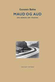 Maud og Aud - ein roman om trafikk