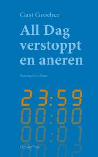 All Dag verstoppt en aneren